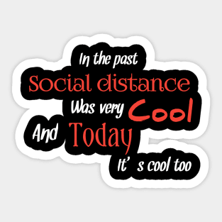 In the past social distance was very cool, and today it's cool too Sticker